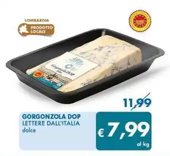 MD Discount GORGONZOLA DOP LETTERE DALL'ITALIA dolce offerta