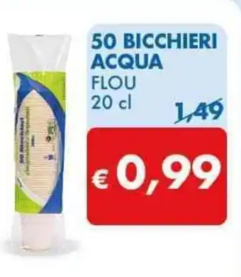 MD Discount 50 BICCHIERI ACQUA FLOU 20 cl offerta