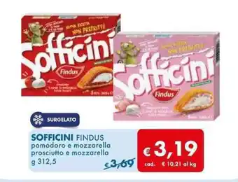MD Discount SOFFICINI FINDUS pomodoro e mozzarella prosciutto e mozzarella g 312,5 offerta