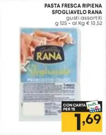 Pam PASTA FRESCA RIPIENA SFOGLIAVELO RANA gusti assortiti g 125 offerta