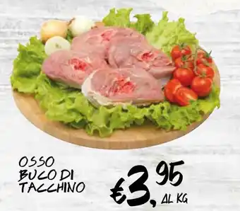 èccoMI OSSO BUCO DI TACCHINO offerta