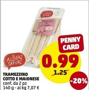 PENNY Gli allegri sapori Tramezzino Cotto E Maionese offerta