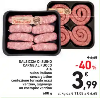 Spazio Conad Aia Salsiccia di suino Carne Al Fuoco 600g offerta