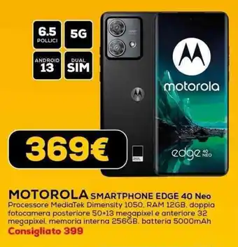 Euronics MOTOROLA SMARTPHONE EDGE 40 Neo offerta