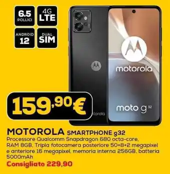 Euronics MOTOROLA SMARTPHONE g32 offerta