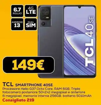 Euronics TCL SMARTPHONE 40SE offerta