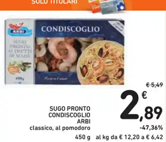 Spazio Conad Arbi Sugo Pronto Condiscoglio 450g offerta