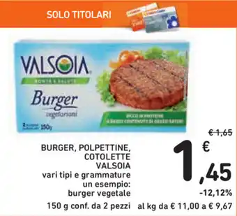 Spazio Conad Valsoia Burger, Polpettine, Cotolette 2pz 150g offerta