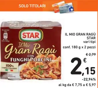 Spazio Conad Star Il Mio Gran Ragù Classico 180g x 2pz offerta