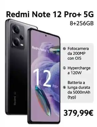 Euronics Redmi Note 12 Pro+ 5G offerta