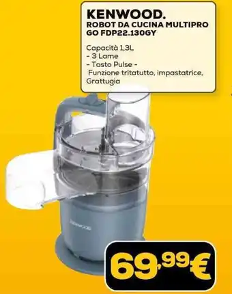 Euronics KENWOOD ROBOT DA CUCINA MULTIPRO GO FDP22.130GY offerta