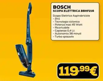 Euronics BOSCH SCOPA ELETTRICA BBHF216 offerta