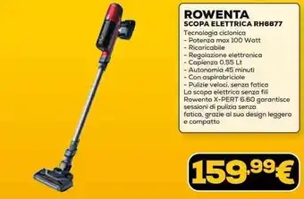 Euronics ROWENTA SCOPA ELETTRICA RH6877 offerta