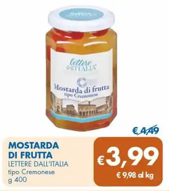 MD Discount MOSTARDA DI FRUTTA LETTERE DALL'ITALIA tipo Cremonese g 400 offerta