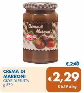 MD Discount CREMA DI MARRONI GIOIE DI FRUTTA g 370 offerta