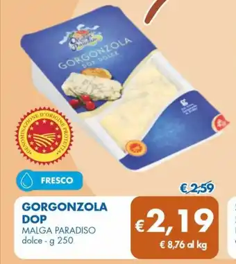 MD Discount GORGONZOLA DOP MALGA PARADISO dolce -g 250 offerta