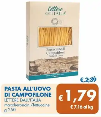 MD Discount PASTA ALL'UOVO DI CAMPOFILONE LETTERE DALL'ITALIA maccheroncini/fettuccine g 250 offerta