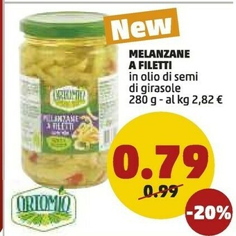 PENNY Ortomio Melanzane A Filetti In Olio Di Semi Di Girasole 280 G offerta
