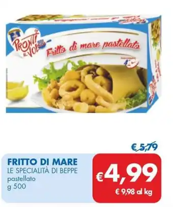 MD Discount FRITTO DI MARE LE SPECIALITÀ DI BEPPE pastellato g500 offerta