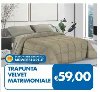 MD Discount TRAPUNTA VELVET MATRIMONIALE offerta