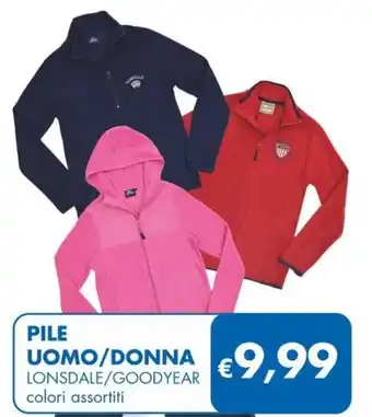 PILE UOMO/DONNA LONSDALE/GOODYEAR colori assortiti