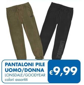 MD Discount PANTALONI PILE UOMO/DONNA LONSDALE/GOODYEAR colori assortiti offerta