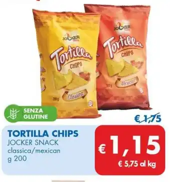 MD Discount TORTILLA CHIPS JOCKER SNACK classica/mexican g200 offerta