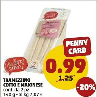 PENNY Gli allegri sapori Tramezzino Cotto E Maionese offerta