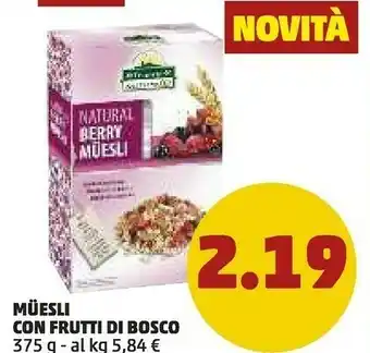 PENNY Muesli Con Frutti Di Bosco offerta
