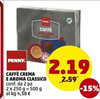 PENNY Penny Caffe Crema E Aroma Classico offerta