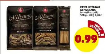 PENNY La Molisana Pasta Integrale Fuailli/ Penne Rigate/ Spaghetti 500 G offerta