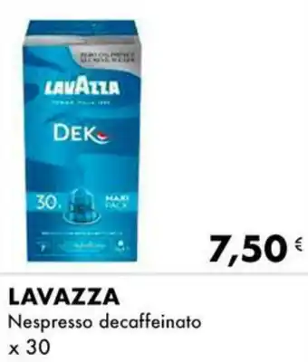 Iper Tosano LAVAZZA Nespresso decaffeinato x 30 offerta