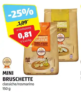 ALDI LA CESTA MINI BRUSCHETTE classiche/rosmarino 150 g offerta