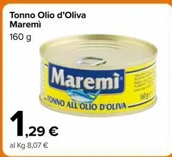 Carrefour Market Maremì Tonno Olio D'oliva offerta