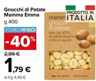 Carrefour Market Mamma emma Gnocchi Fatti Con Patate Fresche Cotte A Vapore 400 G(ml) offerta