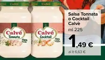 Carrefour Market Calvè Salsa Tonnata/ Cocktail 225 Ml offerta