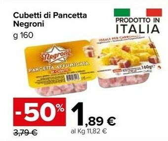 Carrefour Market Negroni Pancetta Affumicata Cubetti 160 G(ml) offerta
