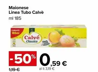 Carrefour Market Calvè Maionese Linea Tubo offerta