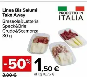 Carrefour Market Linea Bis Salumi Take Away offerta