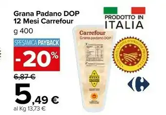 Carrefour Market Carrefour Grana Padano Dop 12 Mesi offerta