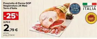 Carrefour Market Terre d'Italia Prosciutto Di Parma DOP offerta