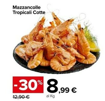 Carrefour Market Mazzancolle Tropicali Cotte offerta