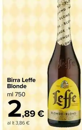 Carrefour Leffe - Birra Blond 750 g(ml) offerta