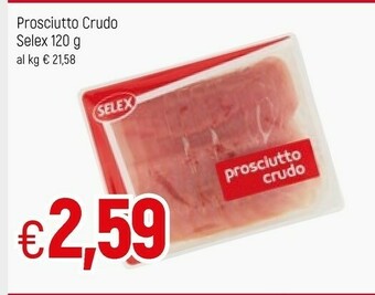 Famila Selex Prosciutto crudo offerta