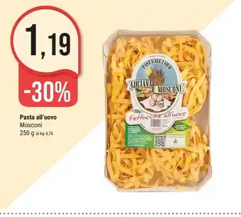 Supermercati Gulliver Mosconi Pasta All'uovo offerta