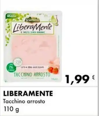 Iper Tosano LIBERAMENTE Tacchino arrosto 110 g offerta
