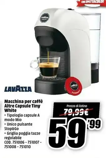 MediaWorld Mio Lavazza Macchina Per Caffe Altre Capsule Tiny White offerta