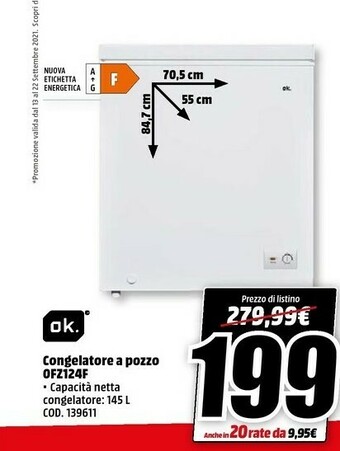 MediaWorld OK Congelatore A Pozzo OFZ124F offerta