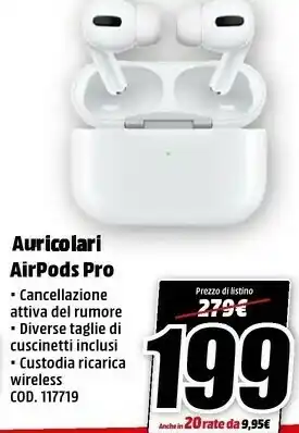 MediaWorld Apple AirPods Pro Cuffia Auricolare Bianco offerta