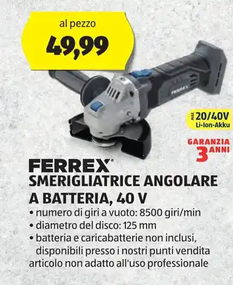 ALDI FERREX SMERIGLIATRICE ANGOLARE A BATTERIA, 40 V offerta